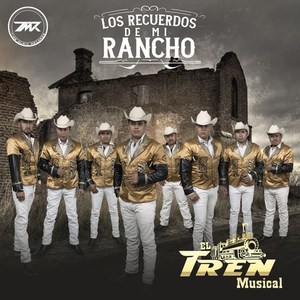 Los Recuerdos de Mi Rancho