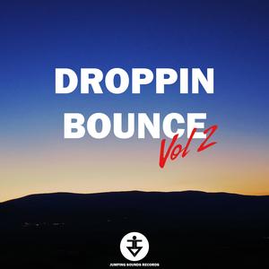 Droppin Bounce Vol. 2 (Explicit)