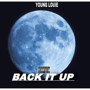 Young Louie (Back It Up) (Explicit)