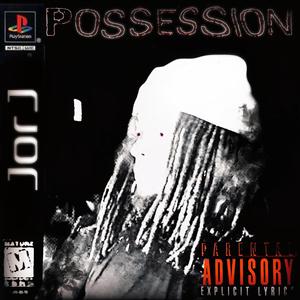 POSSESSION (Explicit)