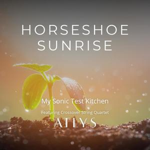 Horseshoe Sunrise (feat. ATLYS)
