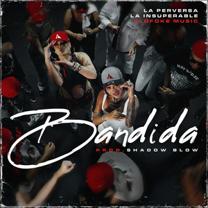 Bandida (Explicit)