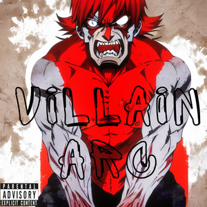 VILLAIN ARC (Explicit)