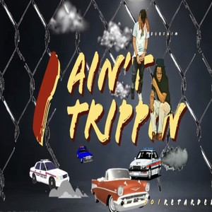 I Ain't Trippin (feat. SlimSGE) [Mixtape Versi]