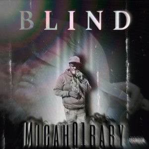 Blind (Explicit)