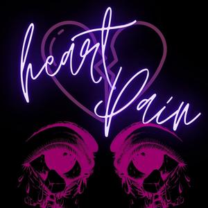 Heart Pain (Explicit)