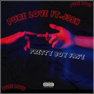 Pure Love (feat. J3SH) [Explicit]