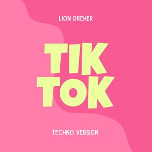TiK ToK (Techno Version)