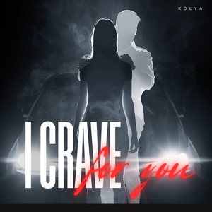 Kolya - I Crave for You