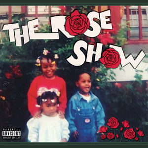 The Rose Show (Explicit)