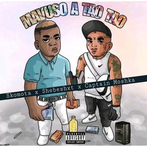 Mavuso A tao (feat. Skomota & Shebeshxt) [Remix] [Explicit]