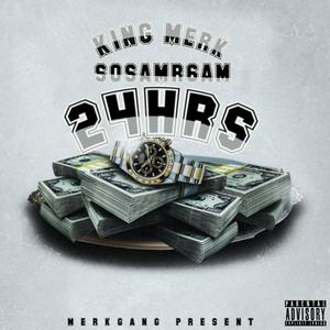 24 Hrs (feat. SosaDaSelfMadeDon) [Street Anthem] [Explicit]