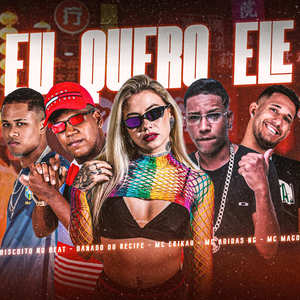 Eu Quero Ele (Explicit)