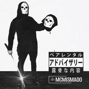 MCmismado (Explicit)