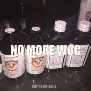 No More Woc (Explicit)