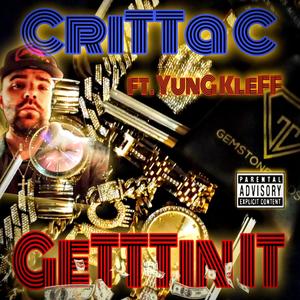 GeTTTin IT(feat. Yung Kleff) (Explicit)