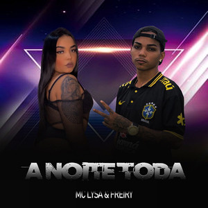 A Noite Toda (Explicit)