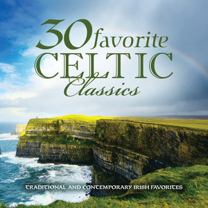 30 Favorite Celtic Classics