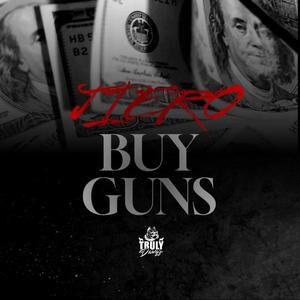 BUY GUNS (Explicit)