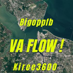 VA FLOW (feat. Kiree3600) (Explicit)