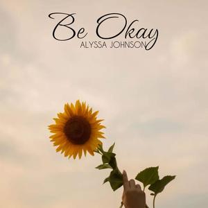 Be Okay