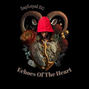 Echoes Of The Heart (Explicit)