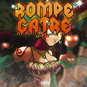 Rompe Catre (Explicit)