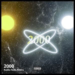 2000 (feat. Andru) (Explicit)