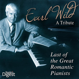 Reader's Digest Music: Earl Wild: Piano Classics