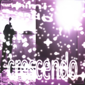 Crescendo (Explicit)