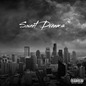 Sweet Dreams (La La) [Explicit]