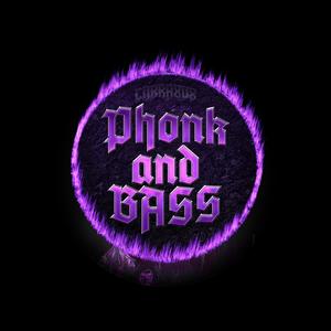 Phonk and BASS