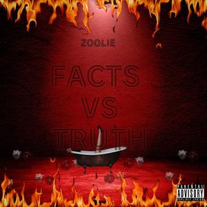 Facts vs. Truth (Explicit)