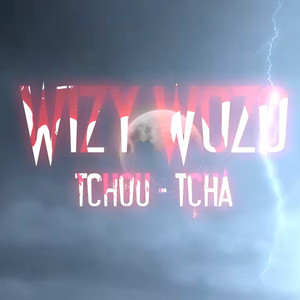 TCHOU-TCHA (Explicit)