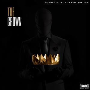 The Crown(feat. Wordplay 187) (Explicit)