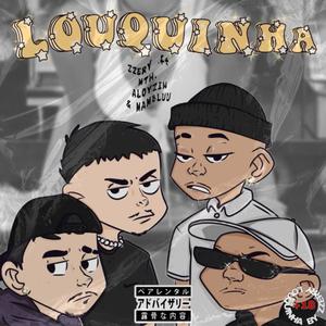 LOUQUINHA (Explicit)