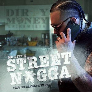 Street N*gga (Explicit)