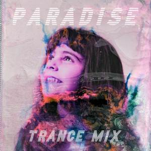 Paradise (Rivals Trance Remix)