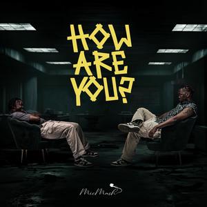 How Are You?