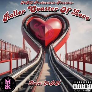 Roller Coaster of Love (Explicit)