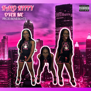 Over Me (Explicit)