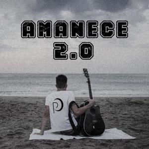 Amanece 2.0 (REMIX)