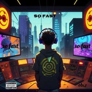 So fast (Explicit)