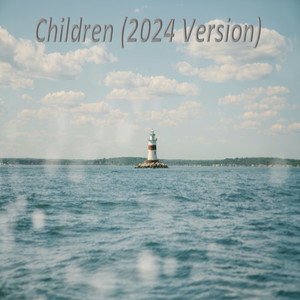 Children (2024 Version)