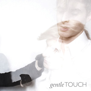 Gentle touch