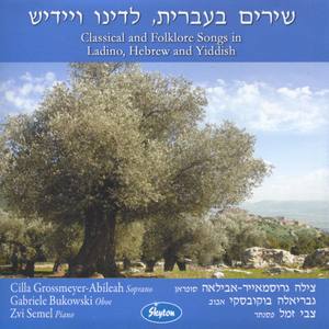 Classical and Folklore Songs in Ladino, Hebrew and Yiddish