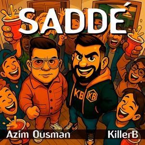 Sadde (Explicit)