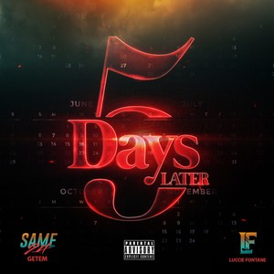 5 Days Later (Explicit)