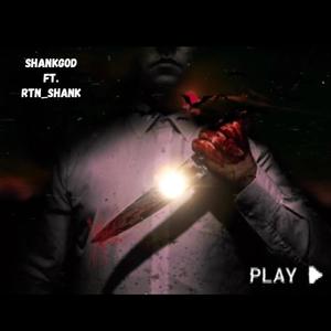 Shank God (feat. RTN Shank) [Explicit]