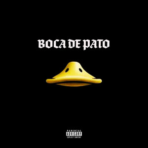 BOCA DE PATO (Explicit)